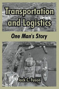 Transportation and Logistics: One Man's Story - Paperback