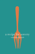 A Recipe for Sorcery - Paperback