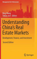 Understanding China's Real Estate Markets: Development, Finance, and Investment - Hardcover