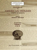 Handbook of American Indians Volume 1: North of Mexico - Hardcover