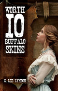 Worth 10 Buffalo Skins - Paperback