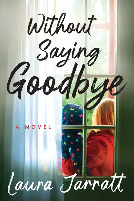 Without Saying Goodbye - Paperback