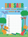 Dinosaur Number Tracing Workbook for kindergarten ages 3 to 5: Dinosaur Number Tracing Practice Workbook for numbers 0 to 50 For Kindergarten Kids Age - Paperback