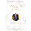 The Paradise of the Soul: Forty-Two Virtues to Reach Heaven - Hardcover