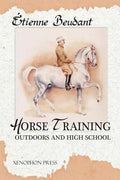 Horse Training: Outdoors and High School - Paperback