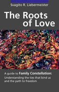 The Roots of Love - Paperback