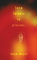 love letters to places - Paperback