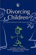 Divorcing Children: Children's Experience of Their Parents' Divorce - Paperback