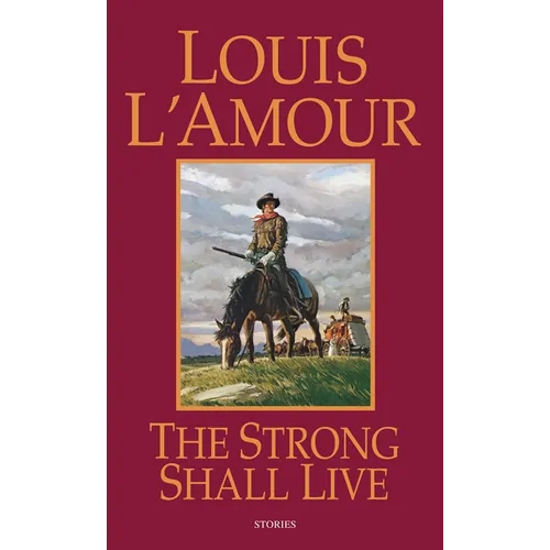 The Strong Shall Live: Stories - Paperback