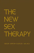 New Sex Therapy: Active Treatment of Sexual Dysfunctions - Paperback