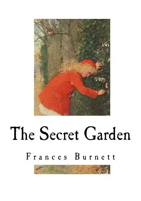 The Secret Garden: Classic Literature - Paperback