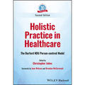 Holistic Practice in Healthcare: The Burford Ndu Person-Centred Model - Paperback
