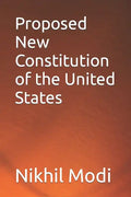 Proposed New Constitution of the United States - Paperback