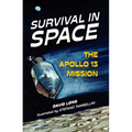 Survival in Space: The Apollo 13 Mission - Paperback