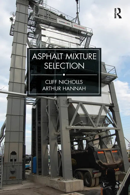 Asphalt Mixture Selection - Paperback