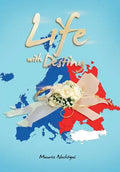 Life With Destiny - Hardcover