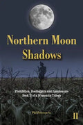 Northern Moon Shadows: b029... - Paperback