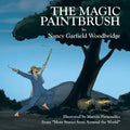 The Magic Paintbrush: From "More Stories from Around the World" - Paperback