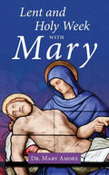 Lent and Holy Week with Mary - Paperback