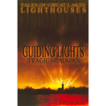 Guiding Lights, Tragic Shadows: Tales of Great Lakes Lighthouses - Paperback