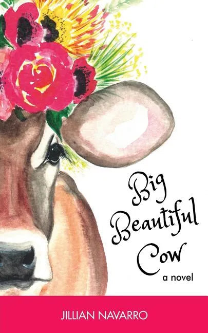 Big Beautiful Cow - Paperback