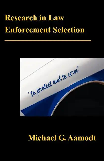 Research in Law Enforcement Selection - Paperback