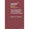 The Adaptability of the Chinese Communist Party - Paperback