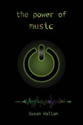 The Power of Music: a research synthesis on the impact of actively making music on the intellectual, social and personal development of ch - Paperback