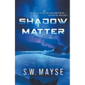 Shadow Matter - Paperback