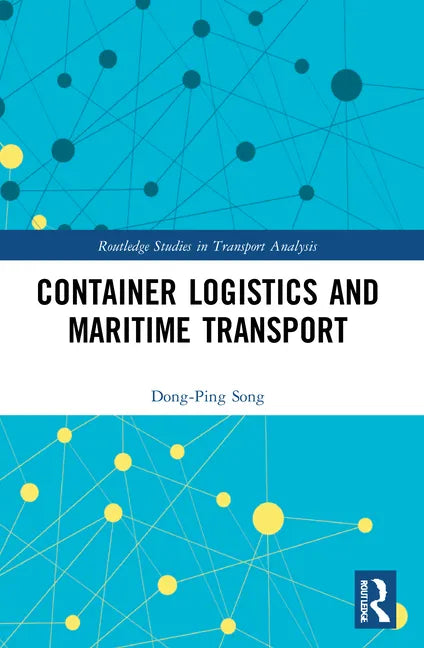 Container Logistics and Maritime Transport - Paperback