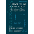 Theories of Translation: An Anthology of Essays from Dryden to Derrida - Paperback