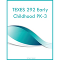 TEXES 292 Early Childhood PK-3 - Paperback