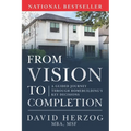 From Vision to Completion: A Guided Journey Through Homebuilding's Key Decisions - Paperback