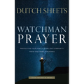 Watchman Prayer: Protecting Your Family, Home and Community from the Enemy's Schemes - Paperback