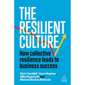 The Resilient Culture: How Collective Resilience Leads to Business Success - Paperback