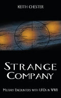 Strange Company: Military Encounters with UFOs in World War II - Hardcover