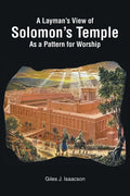 A Layman's View of Solomans Temple As A Pattern For Worship - Paperback