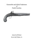 Gunsmiths and Allied Tradesmen of North Carolina - Paperback