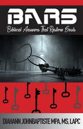 Bars: Biblical Answers That Restore Souls - Paperback