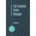 The Essential Public Manager - Paperback