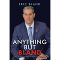 Anything But Bland: Moxie, Murdaugh, and Making Life Happen on Your Own Terms - Hardcover