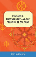 Empowerment and Ati Yoga - Paperback