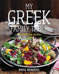 My Greek Family Table: Fresh, Regional Recipes - Hardcover