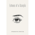 Echoes of a Scorpio - Paperback
