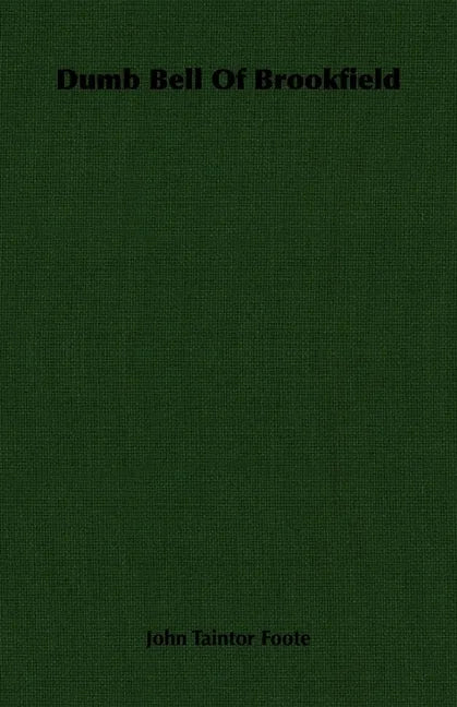Dumb Bell Of Brookfield - Paperback