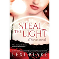 Steal the Light: Thieves - Paperback