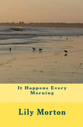 It Happens Every Morning - Paperback