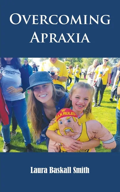 Overcoming Apraxia - Paperback