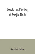 Speeches and writings of Sarojini Naidu - Paperback