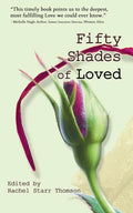 Fifty Shades of Loved - Paperback